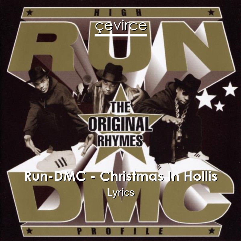 Run-DMC – Christmas In Hollis Lyrics