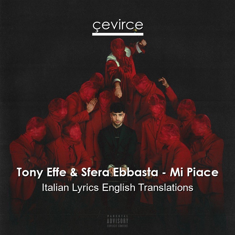 Tony Effe & Sfera Ebbasta – Mi Piace Italian Lyrics English Translations