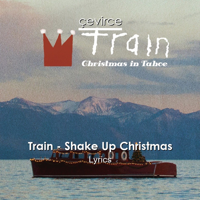 Train – Shake Up Christmas Lyrics