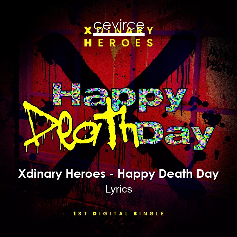 Xdinary Heroes – Happy Death Day Lyrics