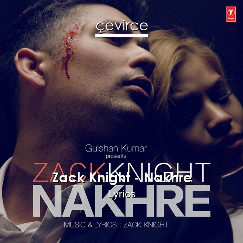 Zack Knight – Nakhre Lyrics