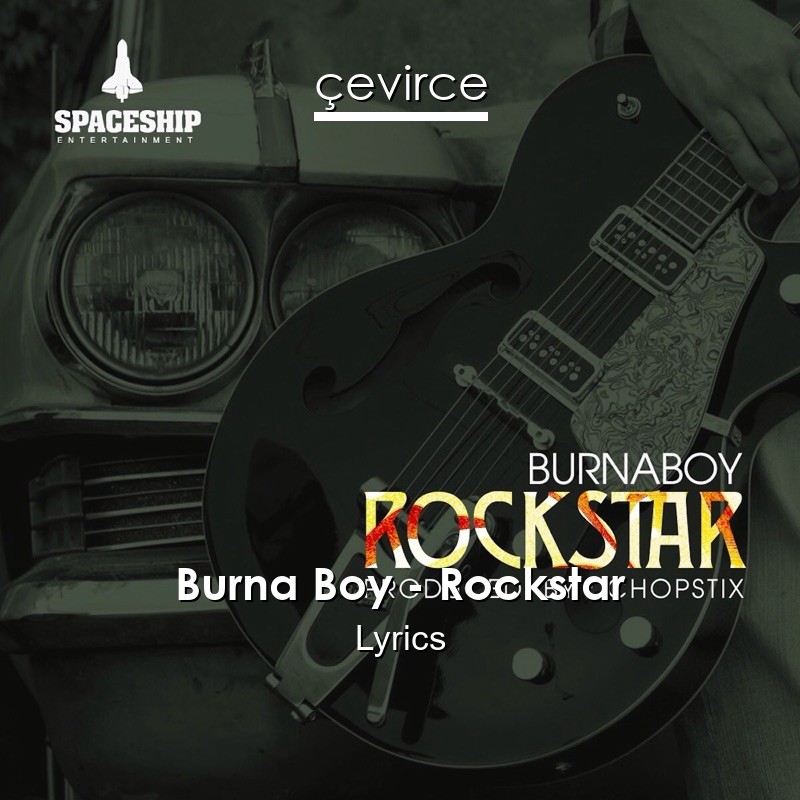 Burna Boy – Rockstar Lyrics