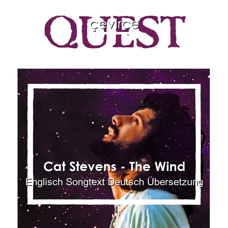 Cat Stevens – The Wind Englisch Songtext Deutsch Übersetzung