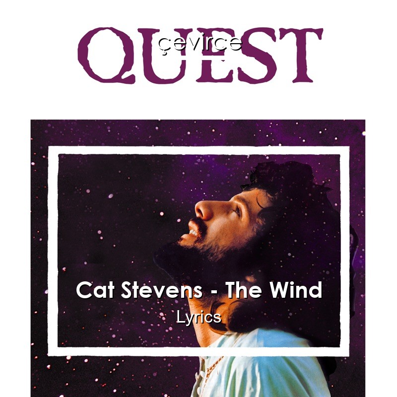 Cat Stevens – The Wind Lyrics