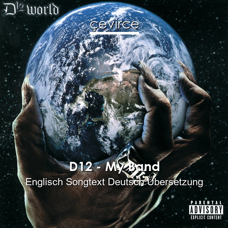 D12 – My Band Englisch Songtext Deutsch Übersetzung