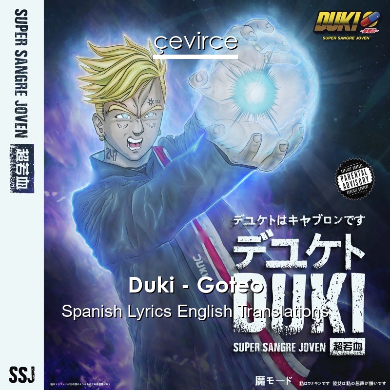 Duki – Goteo Spanish Lyrics English Translations