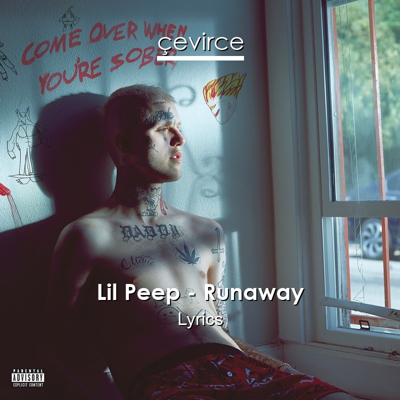 Lil Peep – Runaway Lyrics