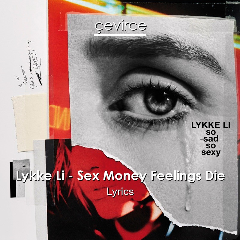 Sex money feelings on sale die lyrics