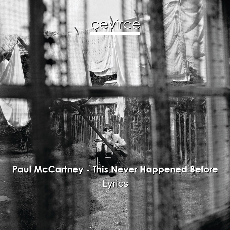 Paul McCartney – This Never Happened Before Lyrics