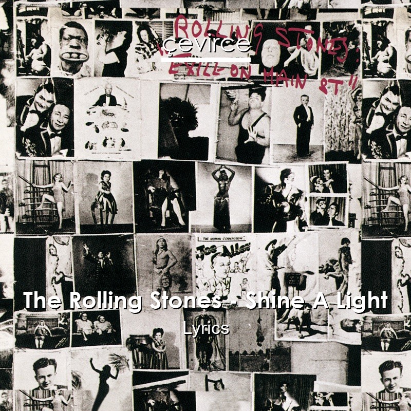 The Rolling Stones – Shine A Light Lyrics