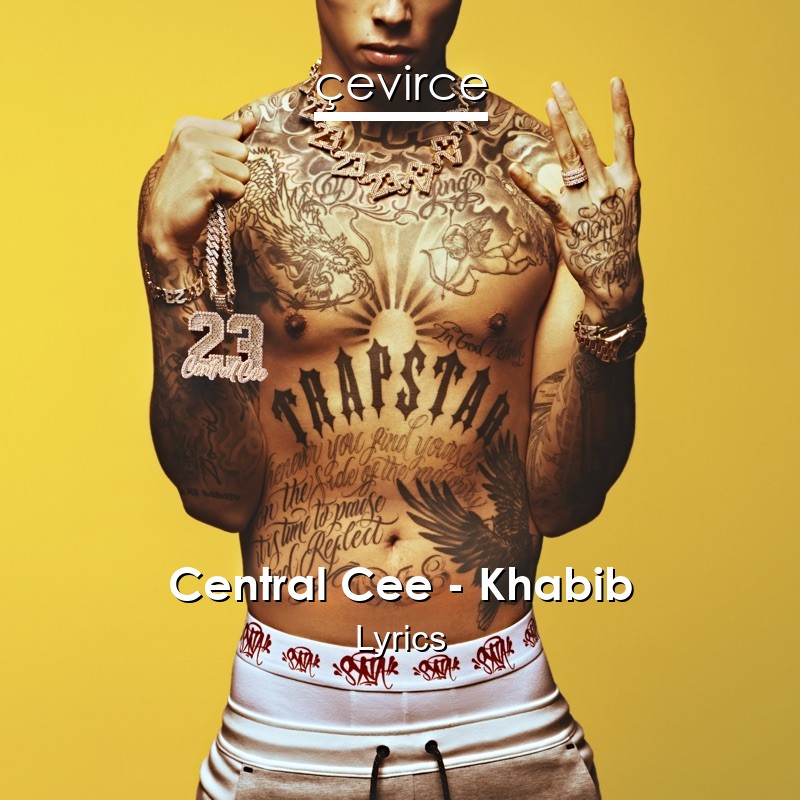 Central Cee – Khabib Lyrics