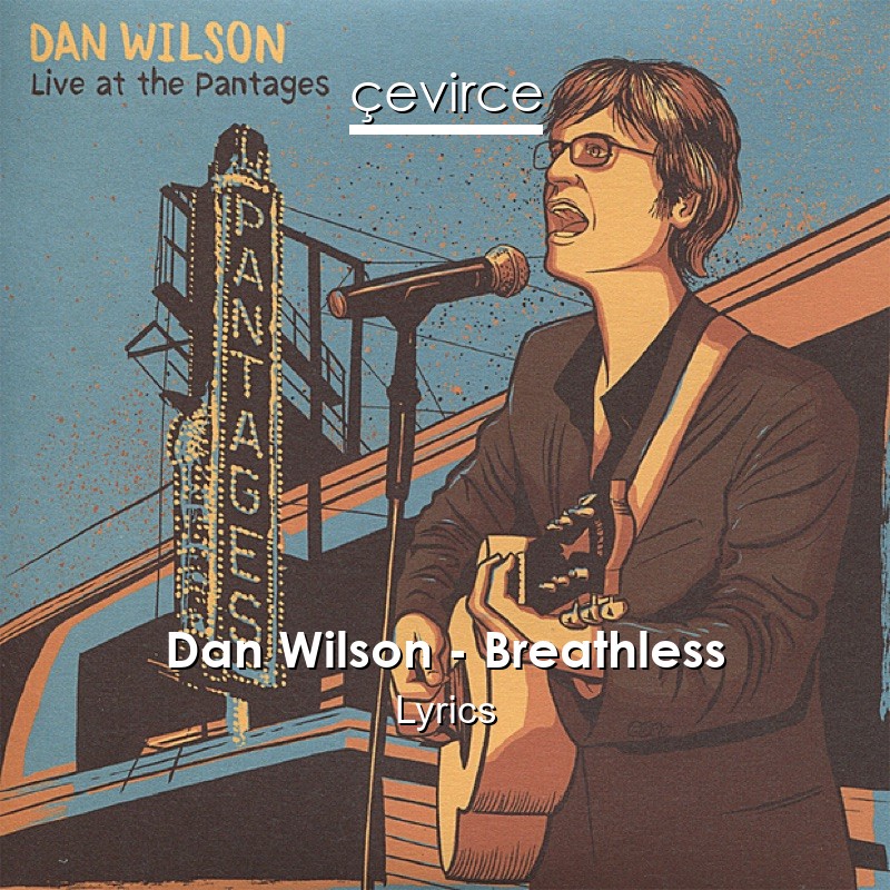 Dan Wilson – Breathless Lyrics