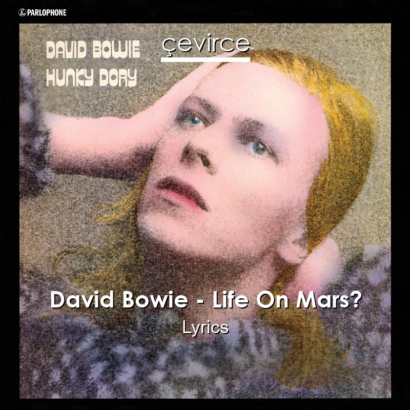 David Bowie – Life On Mars? Lyrics