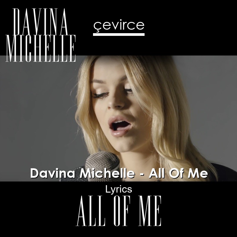 Davina Michelle – All Of Me Lyrics