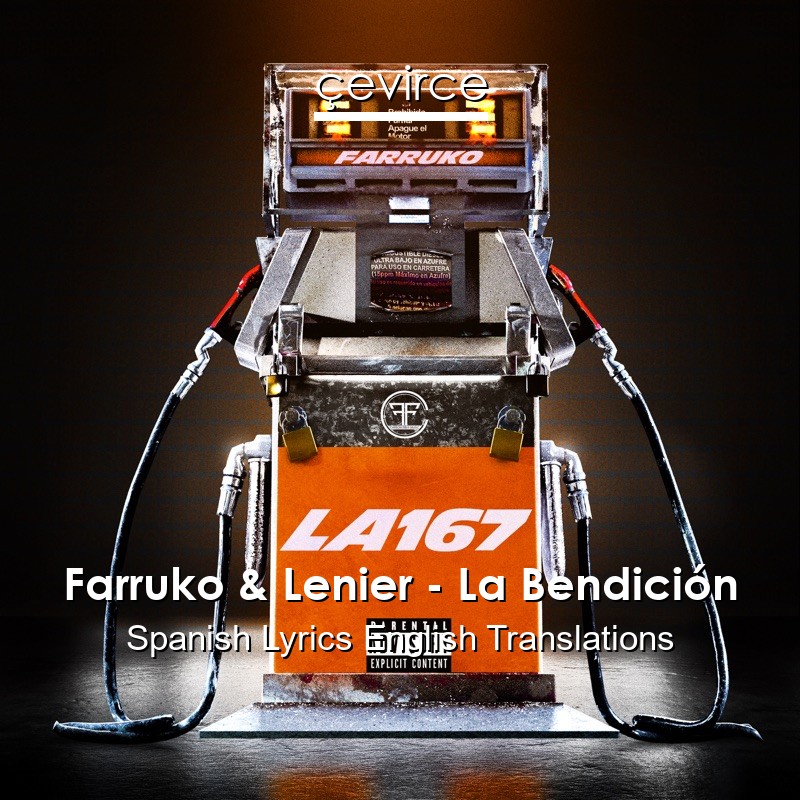 Farruko & Lenier – La Bendición Spanish Lyrics English Translations