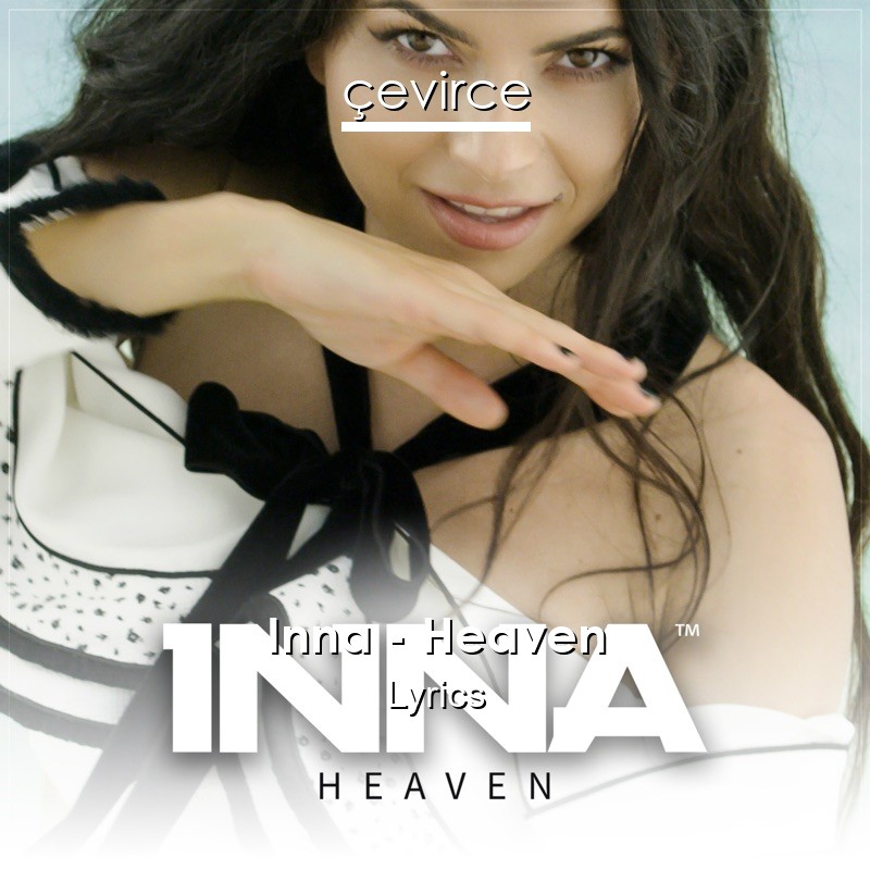 Inna – Heaven Lyrics