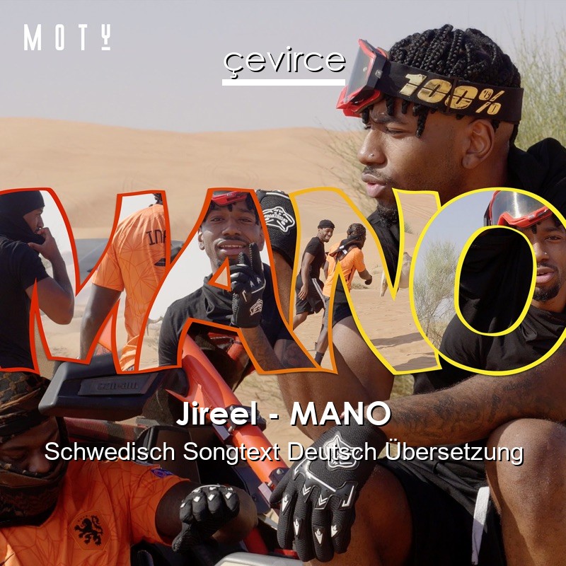 Jireel – MANO Schwedisch Songtext Deutsch Übersetzung