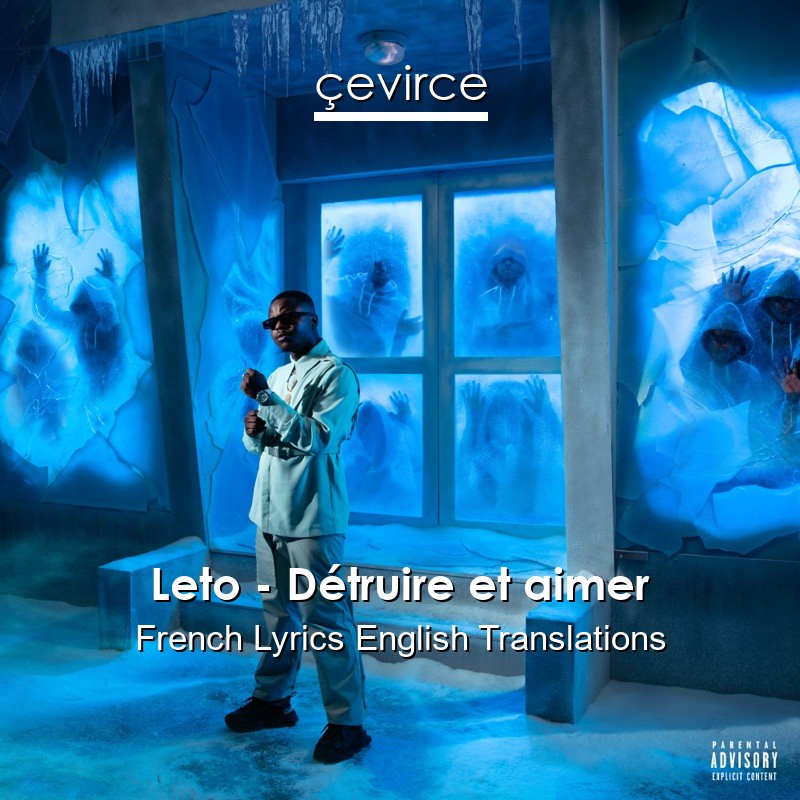 Leto – Détruire et aimer French Lyrics English Translations