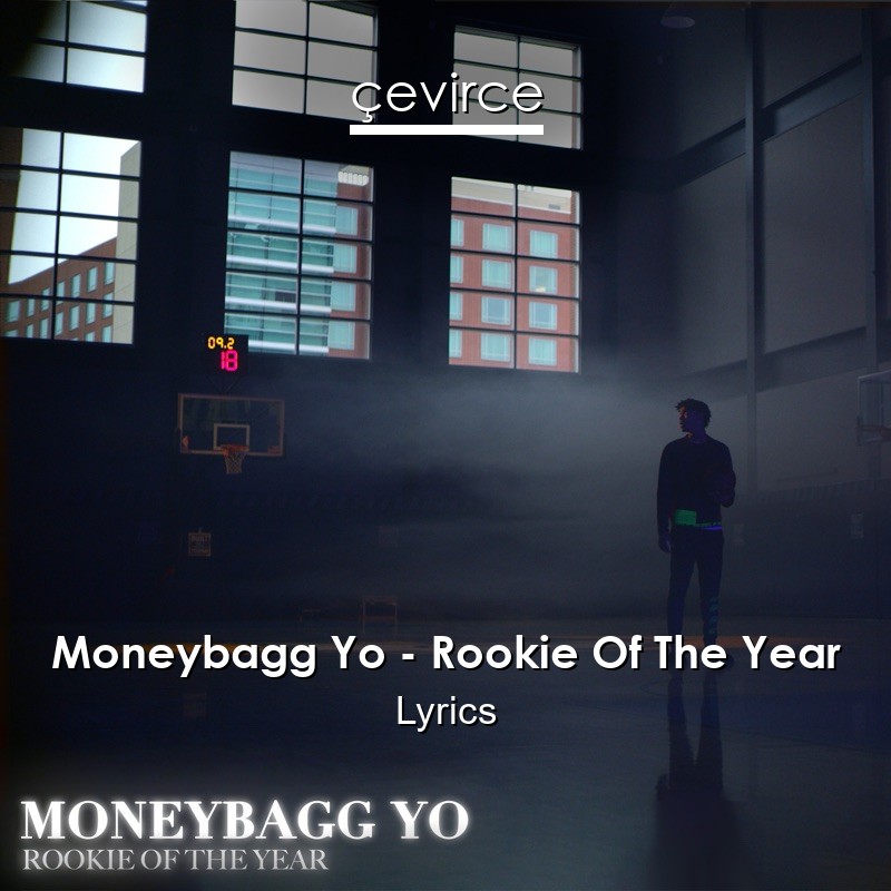 Moneybagg Yo – Rookie Of The Year Lyrics