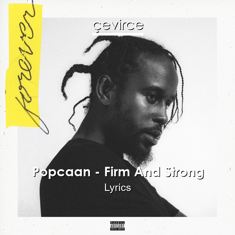 Popcaan – Firm And Strong Lyrics