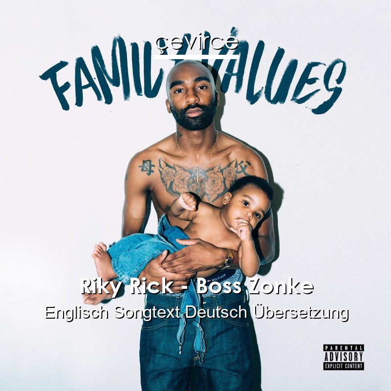 Riky Rick – Boss Zonke Englisch Songtext Deutsch Übersetzung