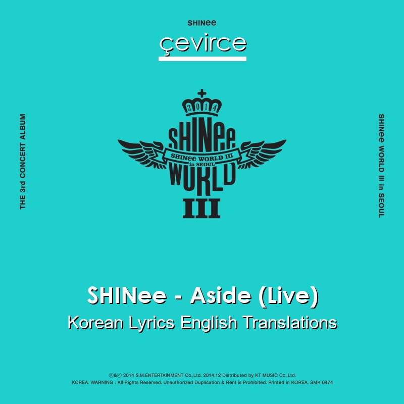 SHINee – Aside (Live) Korean Lyrics English Translations