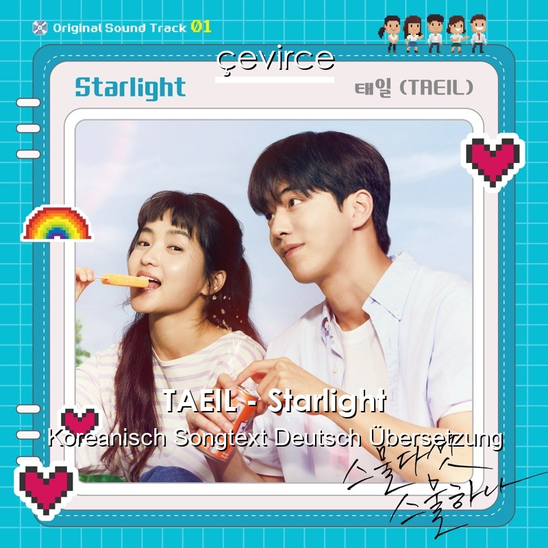 TAEIL – Starlight Koreanisch Songtext Deutsch Übersetzung