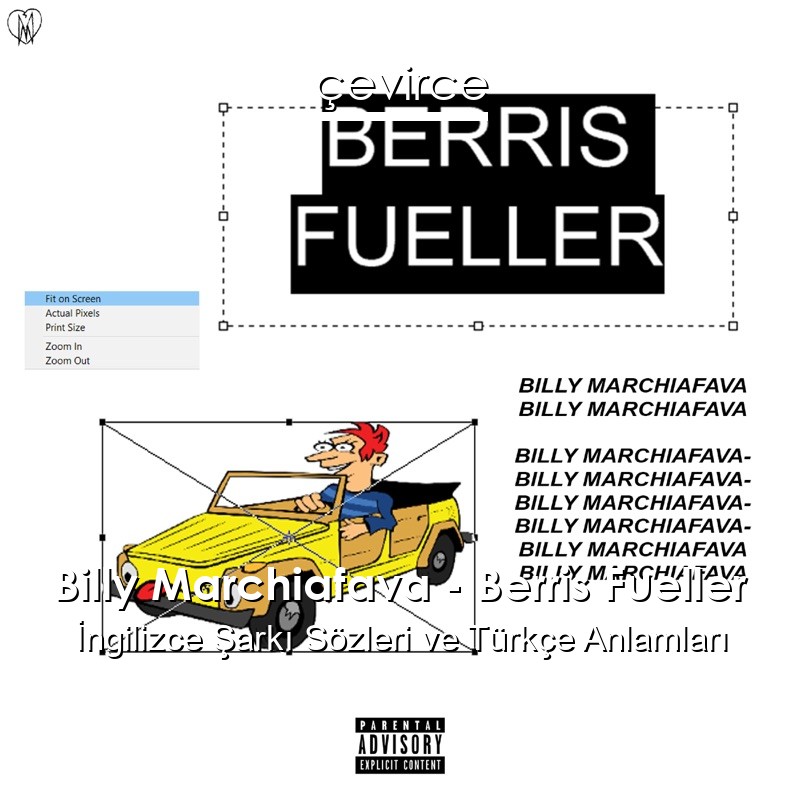 Billy Marchiafava – Berris Fueller İngilizce Şarkı Sözleri Türkçe Anlamları