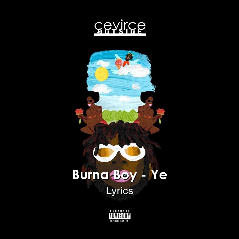 Burna Boy – Ye Lyrics