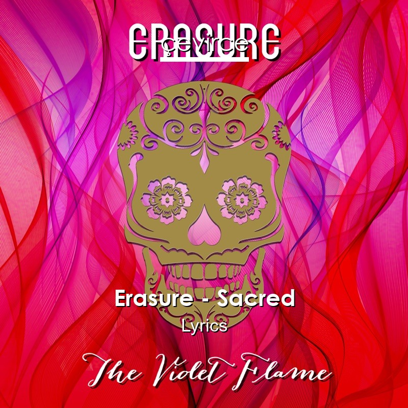 Erasure – Sacred Lyrics