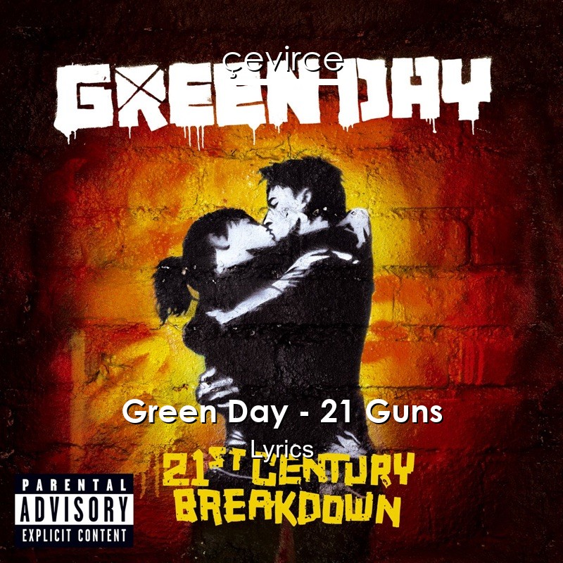 Green Day – 21 Guns Lyrics