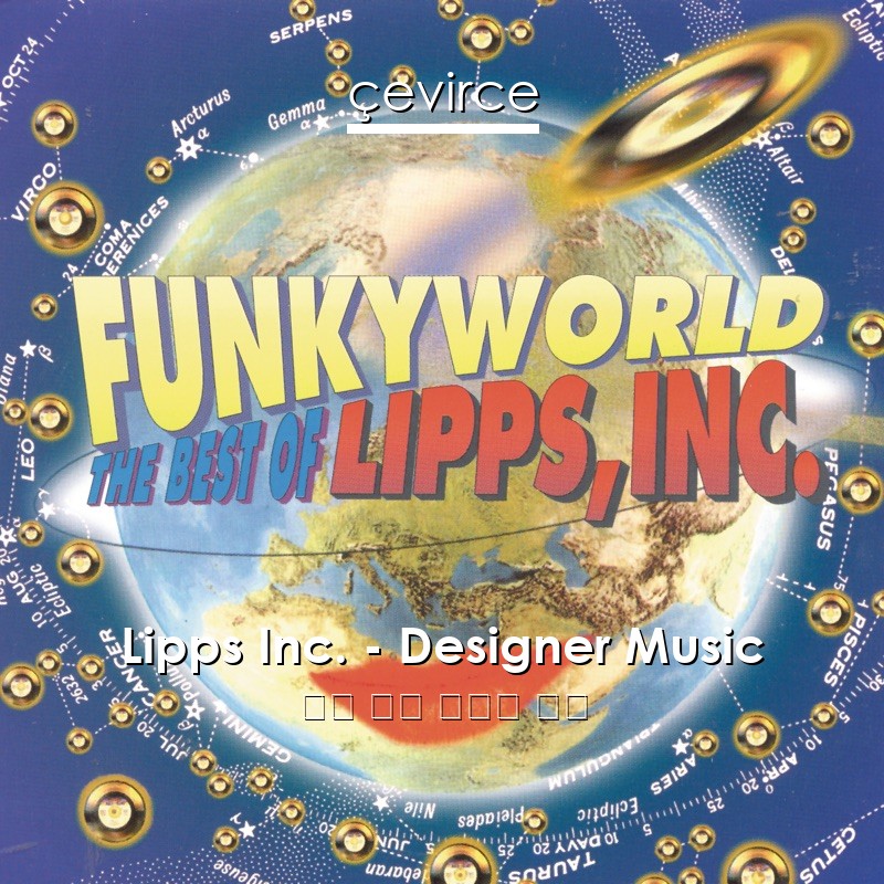 Lipps Inc. – Designer Music 英語 歌詞 中國人 翻譯