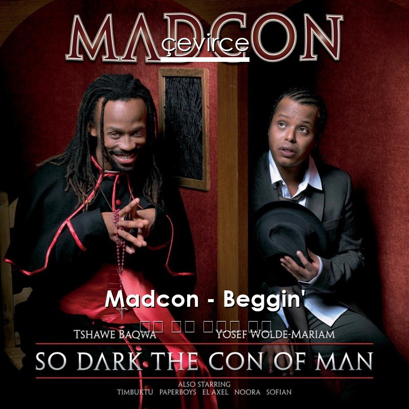 Madcon – Beggin’ 英語 歌詞 中國人 翻譯