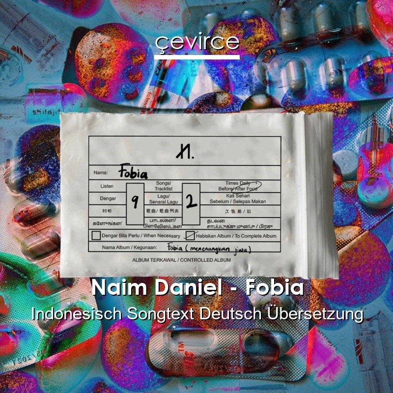 Naim Daniel – Fobia Indonesisch Songtext Deutsch Übersetzung