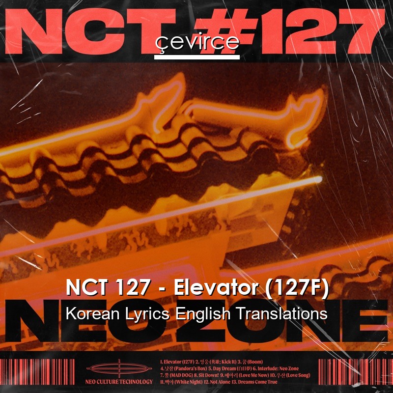 NCT 127 – Elevator (127F) Korean Lyrics English Translations