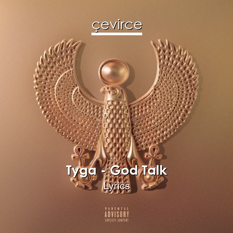 Tyga – God Talk Lyrics