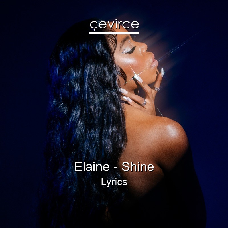 Elaine – Shine Lyrics