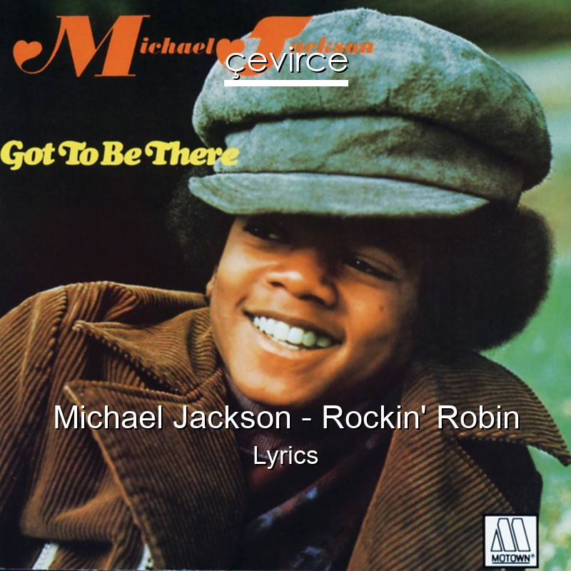 Michael Jackson – Rockin’ Robin Lyrics