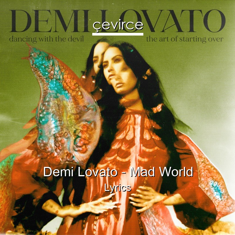 Demi Lovato – Mad World Lyrics