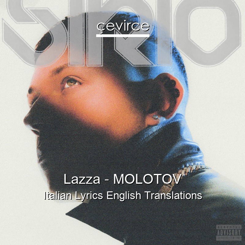 Lazza – MOLOTOV Italian Lyrics English Translations