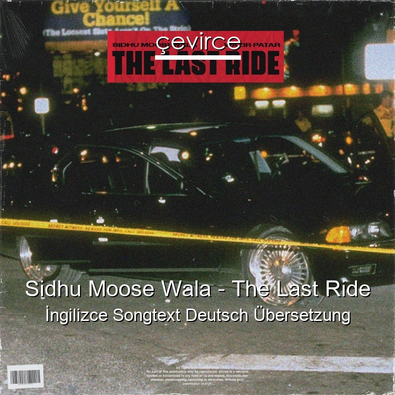 Sidhu Moose Wala – The Last Ride  Songtext Deutsch Übersetzung