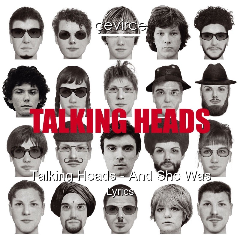 Talking Heads – And She Was Lyrics