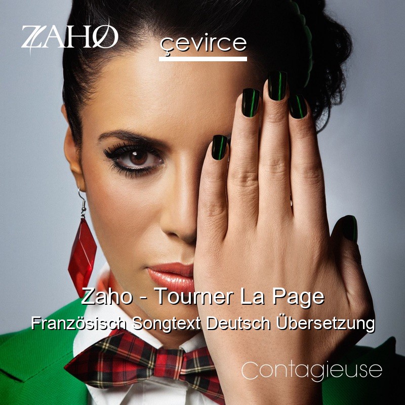 Zaho – Tourner La Page Französisch Songtext Deutsch Übersetzung