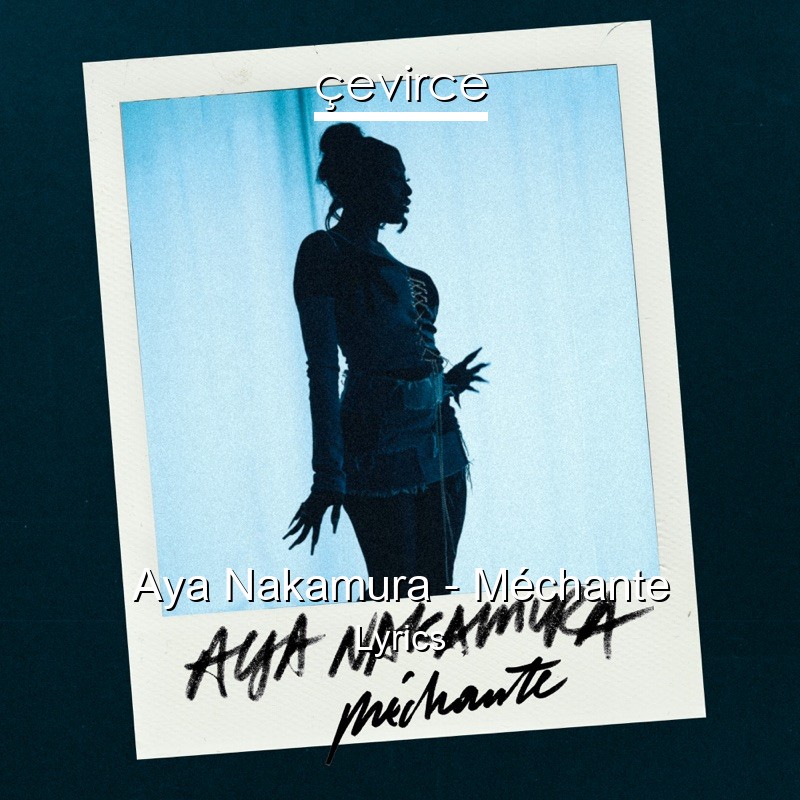 Aya Nakamura – Méchante Lyrics