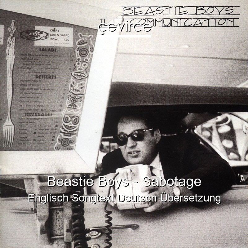 Beastie Boys – Sabotage Englisch Songtext Deutsch Übersetzung