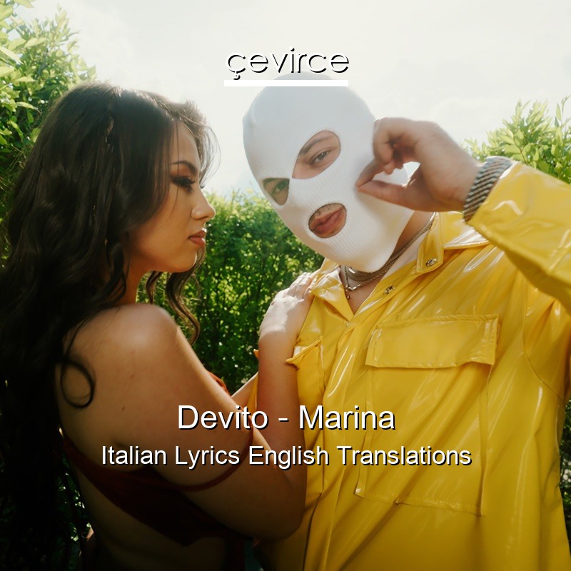 Devito – Marina Italian Lyrics English Translations