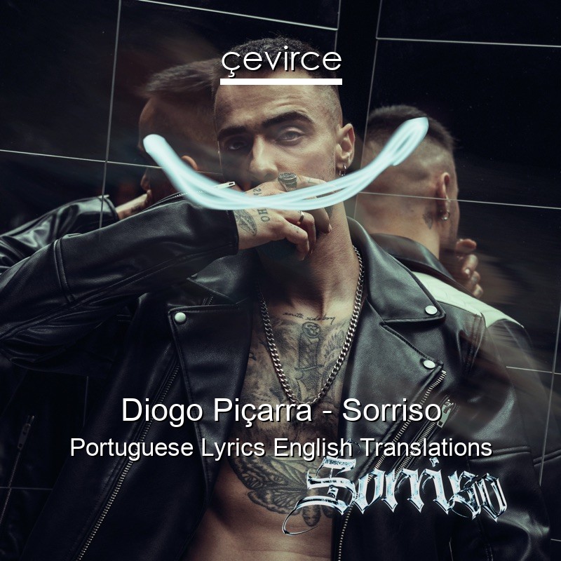 Diogo Piçarra – Sorriso Portuguese Lyrics English Translations