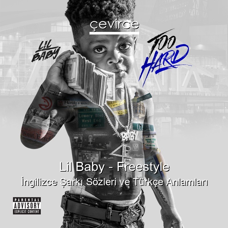 Lil Baby – Freestyle İngilizce Şarkı Sözleri Türkçe Anlamları