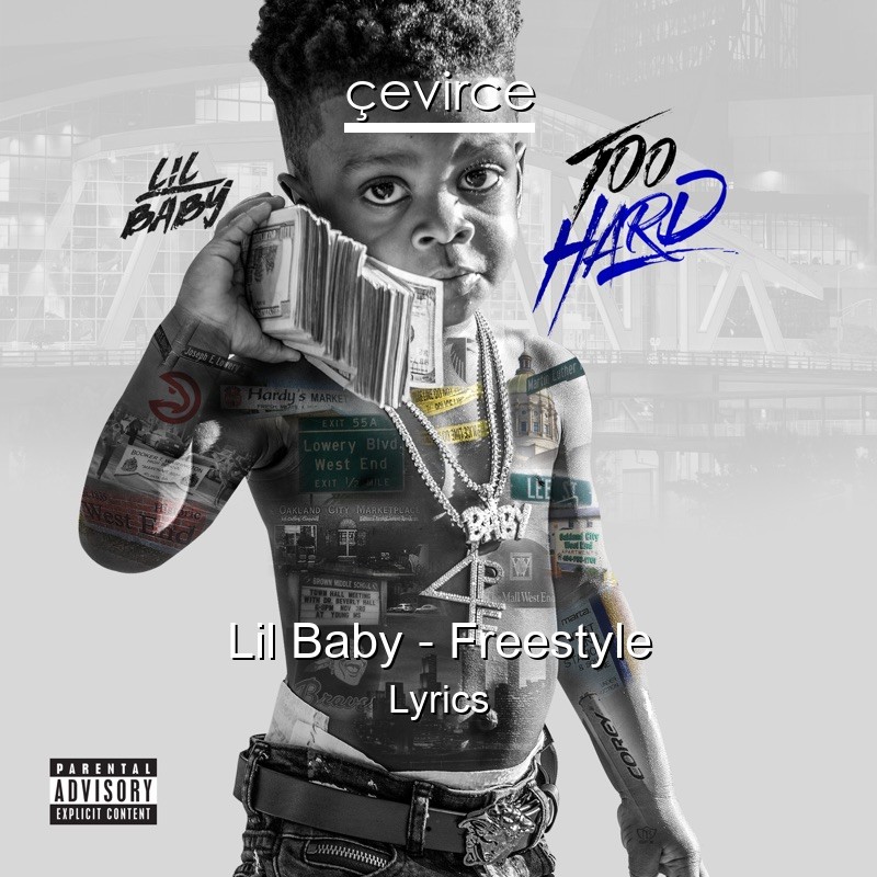 Lil Baby – Freestyle Lyrics