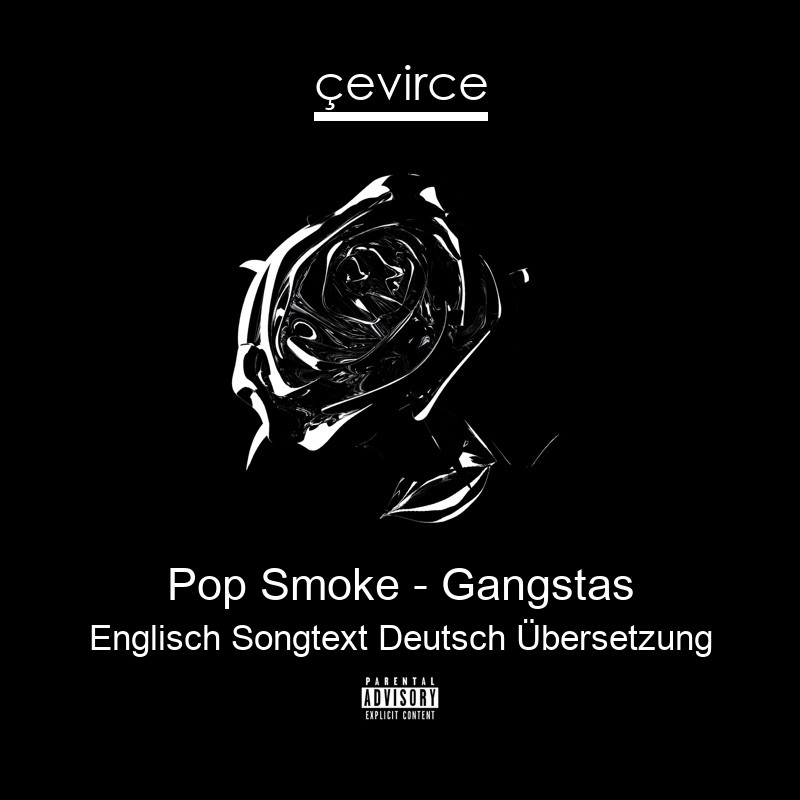 Pop Smoke – Gangstas Englisch Songtext Deutsch Übersetzung